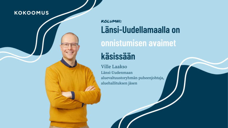 Länsi-Uudellamaalla on onnistumisen avaimet käsissään