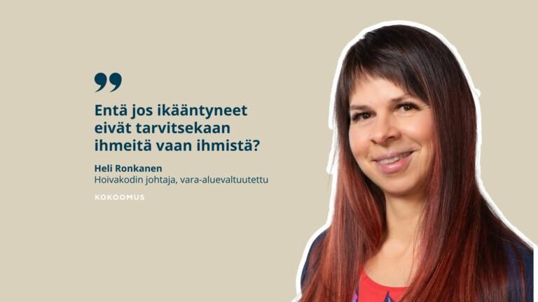 Entä jos ikääntyneet eivät tarvitsekaan ihmeitä vaan ihmistä?