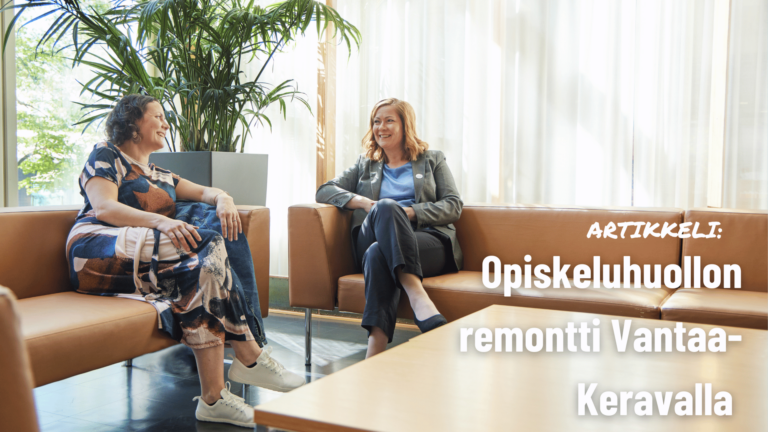 Opiskeluhuollon remontti Vantaa-Keravalla
