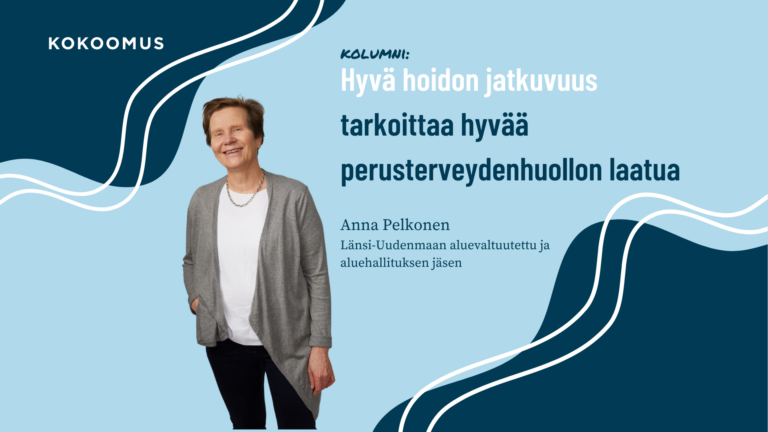 Hyvä hoidon jatkuvuus tarkoittaa hyvää perusterveydenhuollon laatua