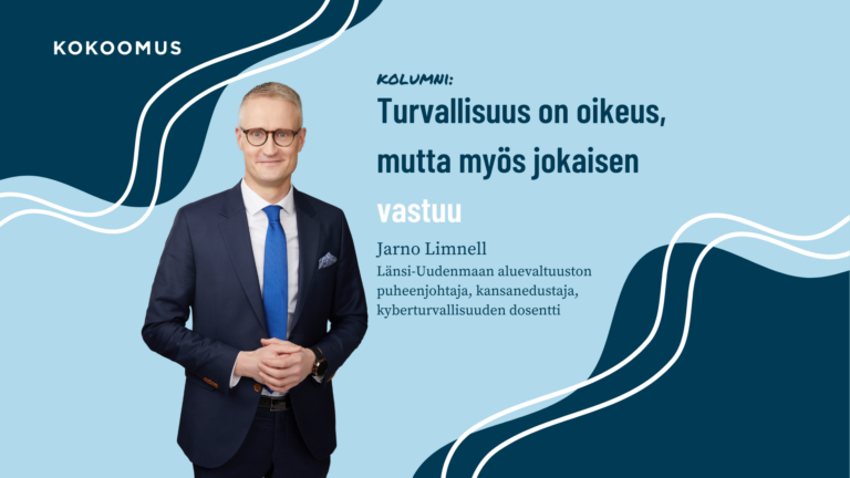Turvallisuus on oikeus, mutta myös jokaisen vastuu