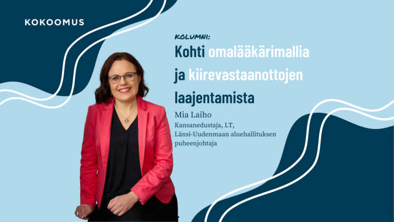 Kohti omalääkärimallia ja kiirevastaanottojen laajentamista 