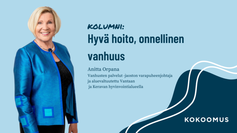 Hyvä hoito, onnellinen vanhuus