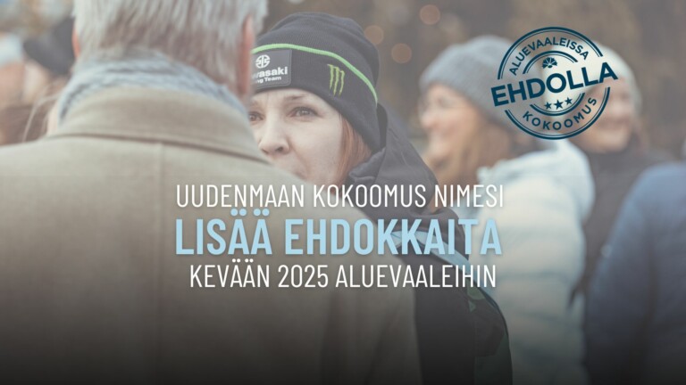 Uudenmaan Kokoomus nimesi lisää aluevaaliehdokkaita  