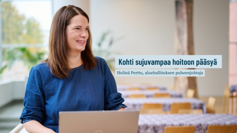 Kohti sujuvampaa hoitoon pääsyä 