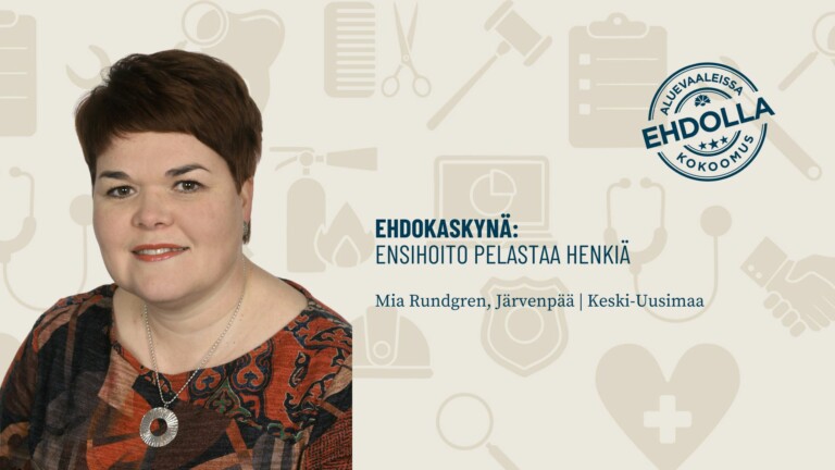 Ehdokaskynä: Ensihoito pelastaa henkiä
