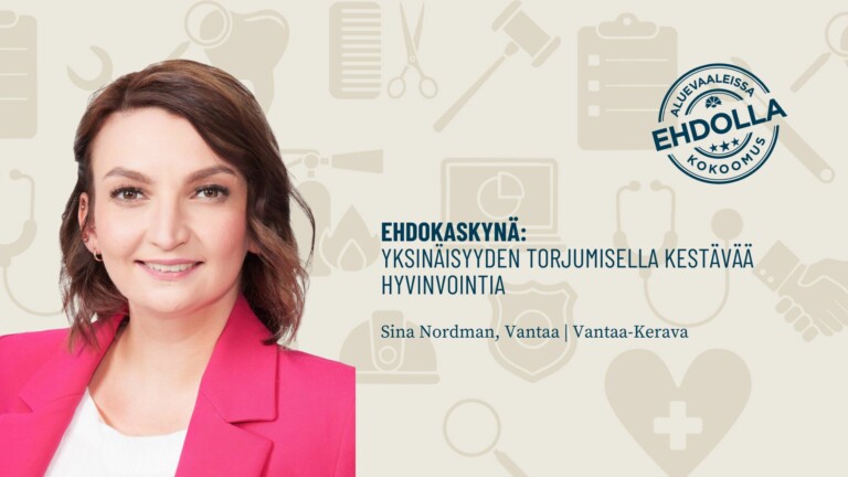 Ehdokaskynä: Yksinäisyyden torjumisella kestävää hyvinvointia