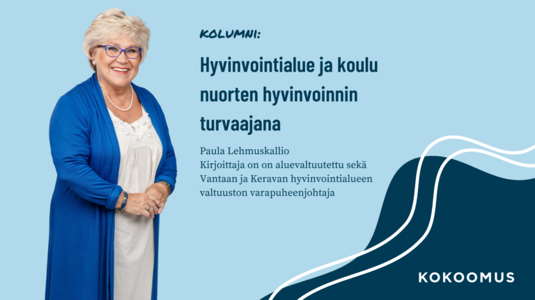 Hyvinvointialue ja koulu nuorten hyvinvoinnin turvaajana