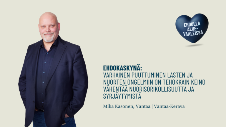 Ehdokaskynä: Varhainen puuttuminen lasten ja nuorten ongelmiin on tehokkain keino vähentää nuorisorikollisuutta ja syrjäytymistä